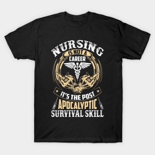 Nursing Is Not A Career - Nursing Gifts T-Shirt